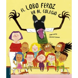 EL LOBO FEROZ VA AL COLEGIO - LIBRO MARIONETA