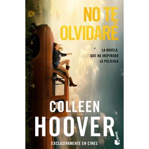 NO TE OLVIDARE - COLLEEN HOOVER