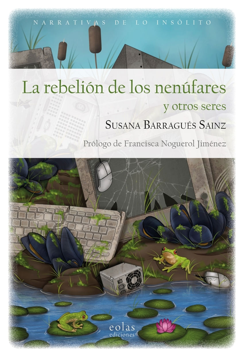 REBELION DE LOS NENUFARES Y OTRS SERES, LA