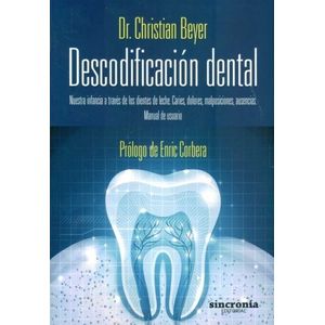 DESCODIFICACION DENTAL - CHRISTIAN BEYER