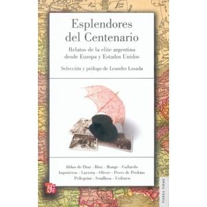 ESPLENDORES DEL CENTENARIO - LEANDRO LOSADA