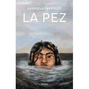 LA PEZ - GABRIELA LARRALDE