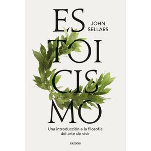 ESTOICISMO - JOHN SELLARS