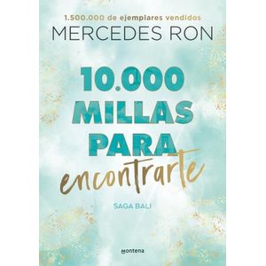10.000 MILLAS PARA ENCONTRARTE - BALI 2 - MERCEDES RON