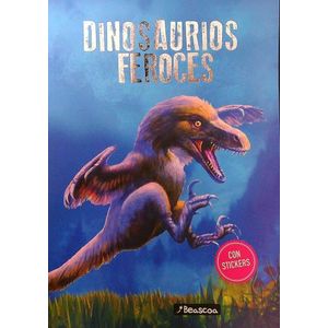 DINOSAURIOS FEROCES - DINOSAURIOS + STICKERS - LEO BATIC
