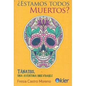 ESTAMOS TODOS MUERTOS? - FRESIA CASTRO