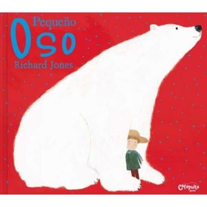 PEQUEÑO OSO - CUENTOS ILUSTRADOS - RICHARD JONES
