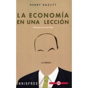 LA ECONOMIA EN UNA LECCION - HENRY HAZLITT