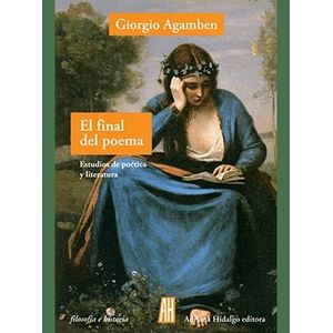 EL FINAL DEL POEMA - ESTUDIOS DE POETICA Y LITERATURA - GIOR