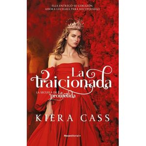 LIBRO LA TRAICIONADA - LA PROMETIDA 2 - KIERA CASS