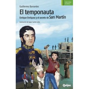 EL TEMPONAUTA - ENRIQUE ENRIQUEZ Y EL SECRETO DE SAN MARTIN
