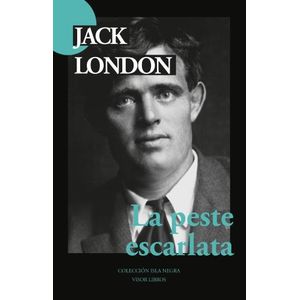 LA PESTE ESCARLATA - JACK LONDON