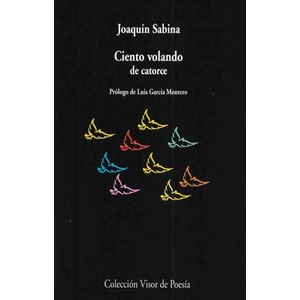 CIENTO VOLANDO DE CATORCE - JOAQUIN SABINA