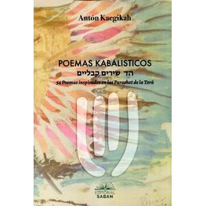 POEMAS KABALISTICOS - 54 POEMAS INSPIRADOS EN LA TORA