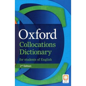 OXFORD COLLOCATIONS DICTIONARY FOR STUDENTS OF ENGLISH- 2/ED