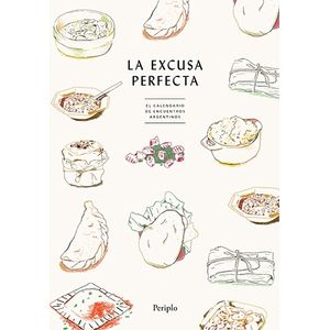LA EXCUSA PERFECTA - EL CALENDARIO DE ENCUENTROS ARGENTINOS