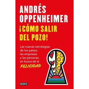 COMO SALIR DEL POZO! - ANDRES OPPENHEIMER