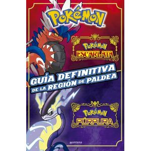 POKEMON - LA GUIA DEFINITIVA DE LA REGION PALDEA
