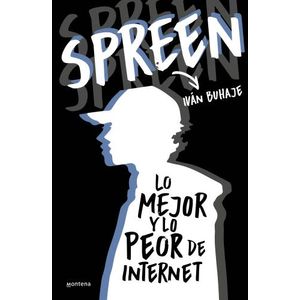 LO MEJOR Y LO PEOR DE INTERNET - SPREEN