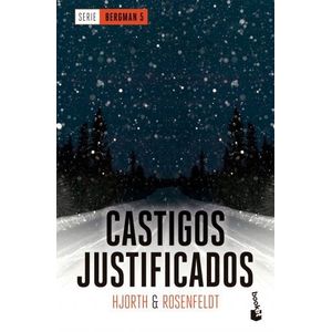 CASTIGOS JUSTIFICADOS - SERIE BERGMAN 5- HJORTH - ROSENFELDT