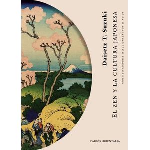 EL ZEN Y LA CULTURA JAPONESA - DAISETZ T. SUZUKI
