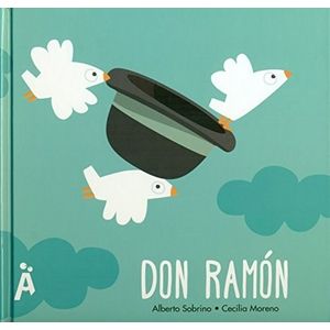 DON RAMON - ALBERTO SOBRINO - CECILIA MORENO