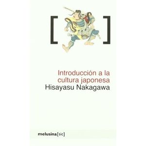 INTRODUCCION A LA CULTURA JAPONESA - HISAYASU NAKAGAWA
