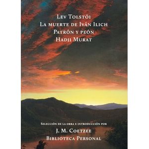 LA MUERTE DE IVAN ILICH - PATRON Y PEON - HADJI MURAT - TOLS