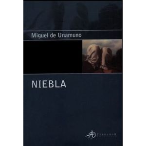 NIEBLA - MIGUEL DE UNAMUNO