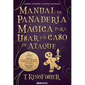 MANUAL DE PANADERIA MAGICA PARA USAR EN CASO DE ATAQUE - T.