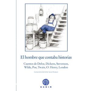 EL HOMBRE QUE CANTABA HISTORIAS - AUTORES VARIOS
