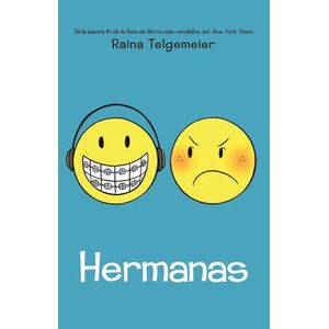 HERMANAS - RAINA TELGEMEIER