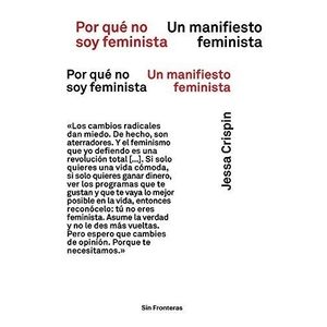 POR QUE NO SOY FEMINISTA - JESSA CRISPIN