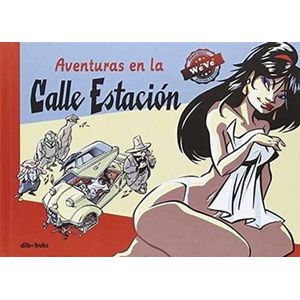 AVENTURAS EN CALLE ESTACION - WILLEM VLEESCHOUWER