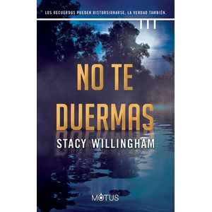 NO TE DUERMAS - STACY WILLINGHAM
