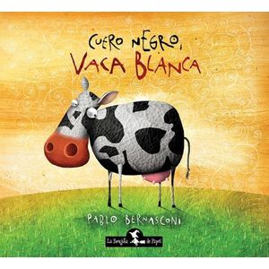 LIBRO CUERO NEGRO VACA BLANCA - PABLO BERNASCONI