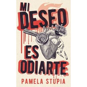 MI DESEO ES ODIARTE - PAMELA STUPIA