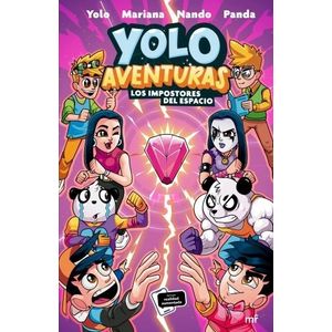 YOLO AVENTURAS 3 - LOS IMPOSTORES DEL ESPACIO - YOLO