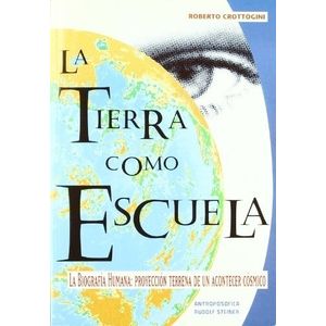LA TIERRA COMO ESCUELA N/ED. - ROBERTO CROTTOGINI