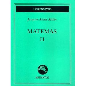 MATEMAS 2 - JACQUES- ALAIN MILLER