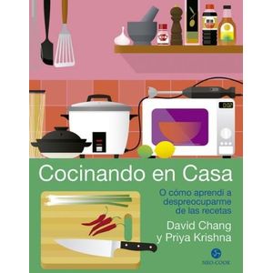 COCINANDO EN CASA - DAVID CHANG - PRIYA KRISHNA