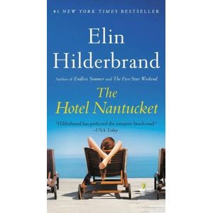 THE HOTEL NANTUCKET - ELIN HILDERBRAND