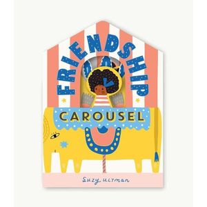 FRIENDSHIP CAROUSEL - SUZY ULTMAN