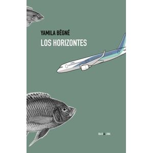 LOS HORIZONTES - YAMILA BEGNE