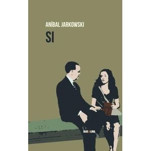 LIBRO SI - ANIBAL JARKOWSKI