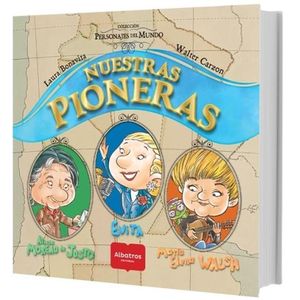 NUESTRAS PIONERAS - PERSONAJES DEL MUNDO