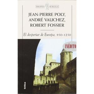 EL DESPERTAR DE EUROPA 950-1250 - POLY - VAUCHEZ - FOSSIER