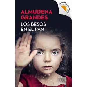 LOS BESOS EN EL PAN - VERANO 2023-2024 - ALMUDENA GRANDES