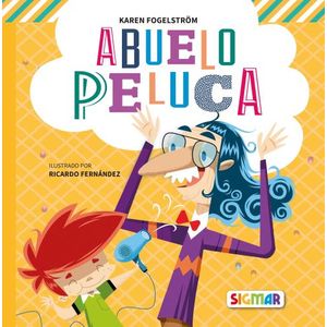 ABUELO PELUCA - DETECTIVE X Y SU FAMILIA ESTRAFALARIA