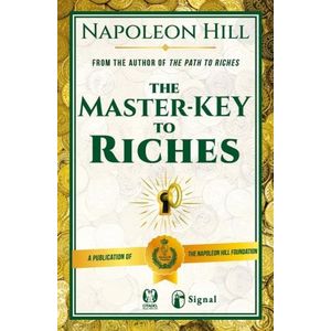 THE MASTER KEY TO RICHES - NAPOLEON HILL